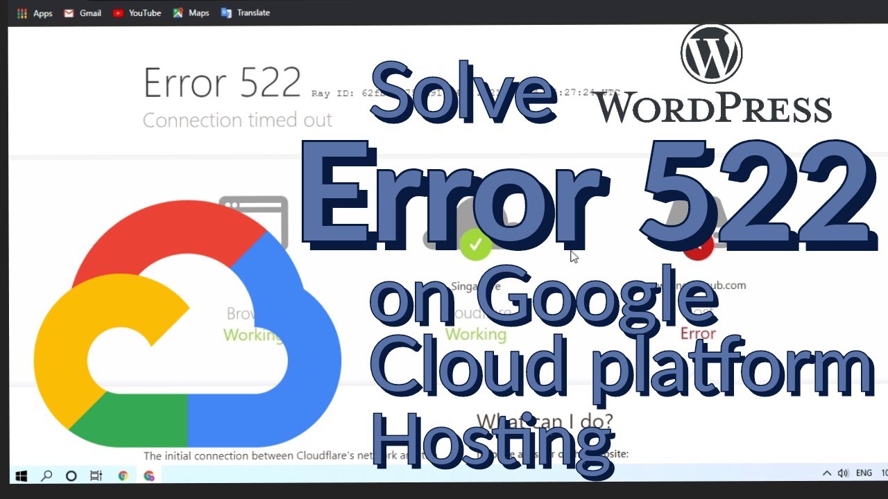 Error 522 error 522 connection timed out solution on Google Cloud Platform hosted WordPress website